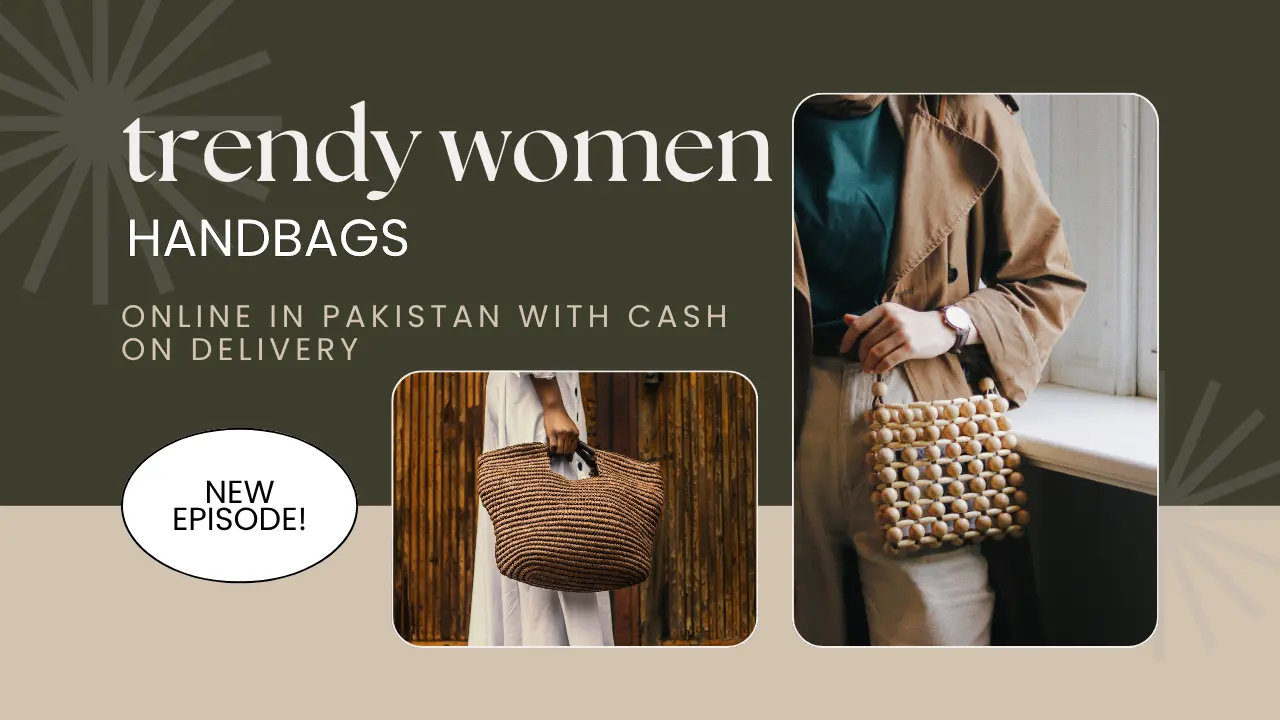 trendy women handbags online in Pakistan with cash on delivery