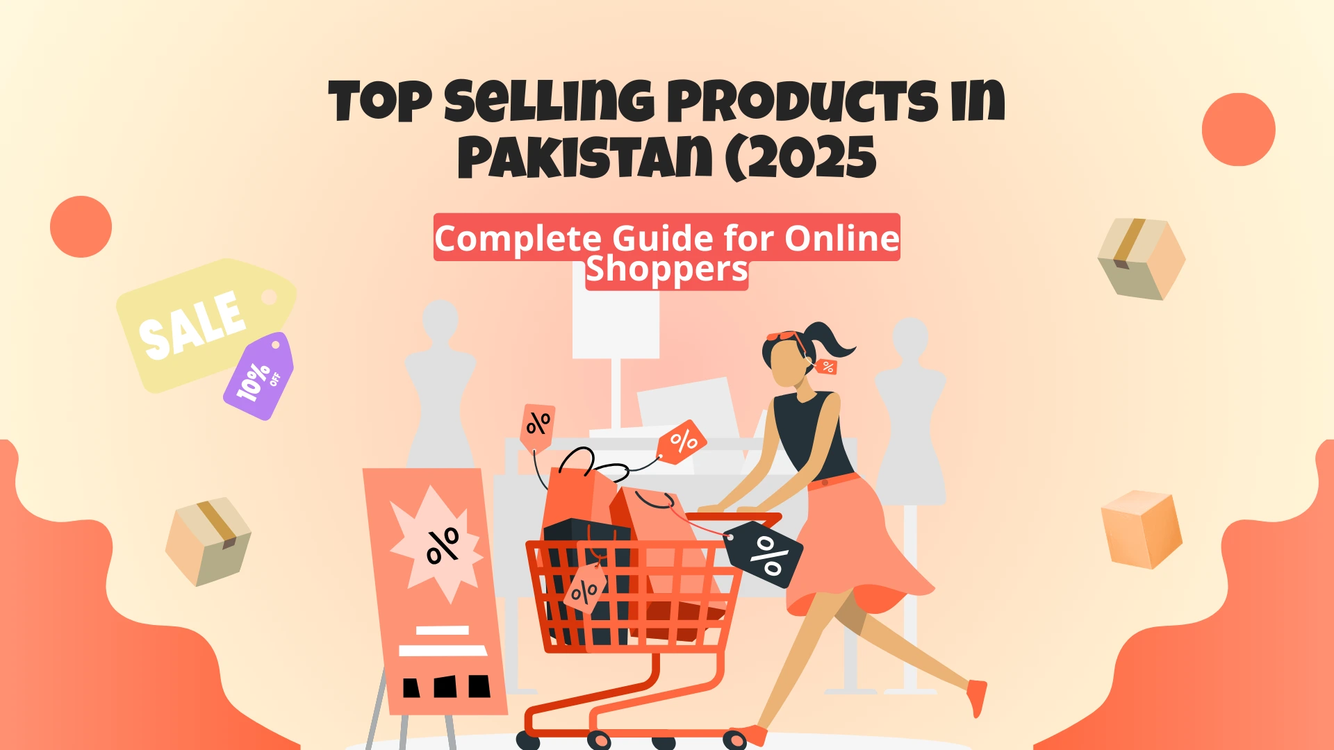 Top Selling Products in Pakistan (2026) – Complete Guide for Online Shoppers and E-commerce Sellers